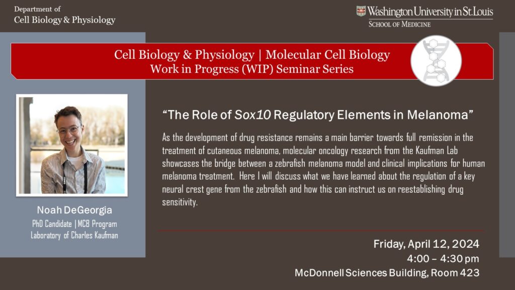 CBP/MCB Work-in-Progress (WIP) Seminar: Noah DeGeorgia (Kaufman Lab)