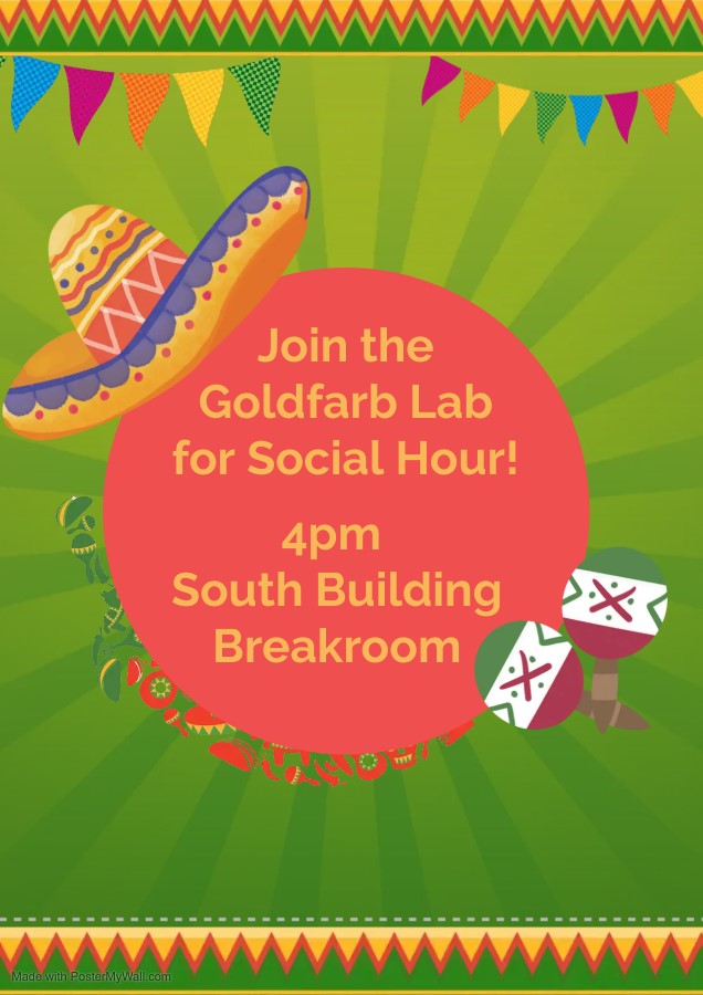 Social Hour hosted by the Goldfarb Lab